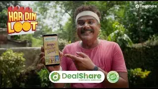 DealShare Hai Toh Har Din Loot Hai !