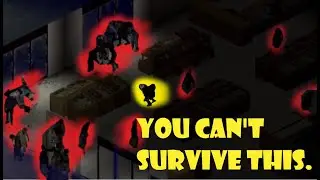 Somehow escaping certain death: zomboid.