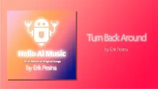 Turn Back Around (LGBTQ+ Pop) by Erik Pesina