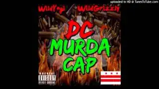DC Murda CAP Ft WildGrizzly(prod by Kwondo)