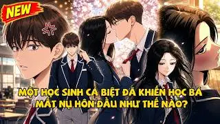 Chị Đại Trùm Trường Khét Tiếng Cưỡng Hôn Học Bá Là Tôi | Review Truyện Nguyên Tắc Của Serim
