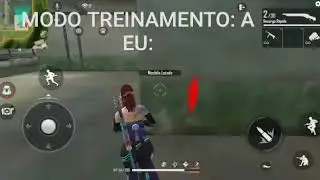 MODO  TREINAMENTO  FREE FIRE  MEME