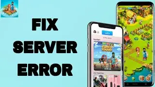 How To Fix And Solve Server Error On Family Island App | Final Solution