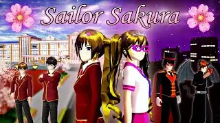 🌸Sailor Sakura🌸 Ep 1: 