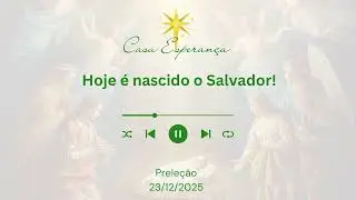 Hoje é nascido o Salvador!