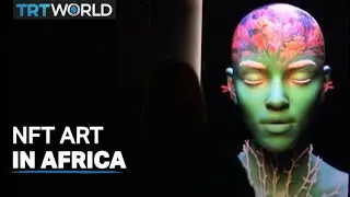 NFTs are helping African artists make a lot of money