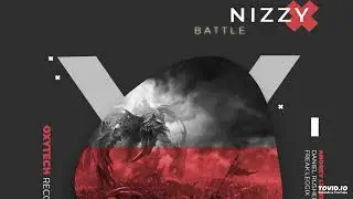 Nizzy - Battle (Assuc Remix) [Oxytech Records]