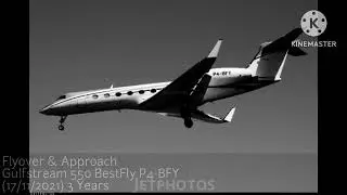 Approach Gulfstream 550 BestFly P4-BFY (17/11/2021) 3 Years (Throwback Remake)