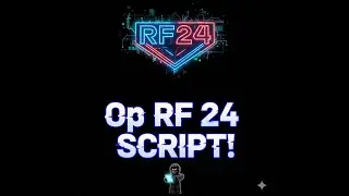 RF24 BEST FREE SCRİPT 2026