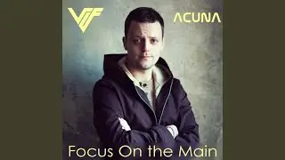 Focus On The Main (Original Mix)