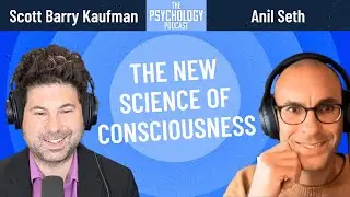 The New Science of Consciousness || Anil Seth