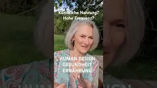 HUMAN DESIGN & Gesundheit! Frequenz als Nahrung! ESSEN als Information! #humandesign  #workshop