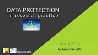Data protection in research practice I - Key terms of the GDPR