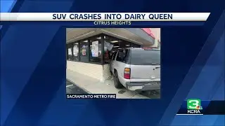 SUV crashes into Citrus Heights Dairy Queen, injuring 3 people