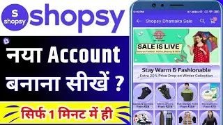 Shopsy Mein Account Kaise Banaen l How To Create Shopsy Account.