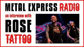 Interview with Angry Anderson and Mark Evans (Rose Tattoo)