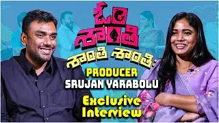 Om Shanti Shanti Shantihi Movie Producer Srujan Yarabolu Exclusive Interview | TFPC