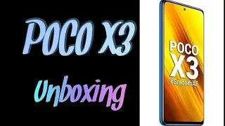 POCO X3 Unboxing & First Impression  ( Reuploaded ) 🔥🔥
