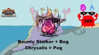 Monster Train: The Last Divinity Episode 386- Bounty Stalker + Bog Chrysalis = Extreme Pog