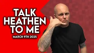 The Worst Part About Heaven Is ____ | Talk Heathen To Me