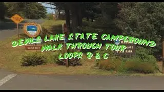 Devils Lake State Park Lincoln City Oregon Walk through tour of Loops B & C Campsites and Yurts