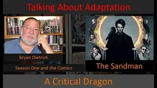 Chatting About The Sandman Comics and Season One of Netflix's Adaptation with Bryan Dietrich