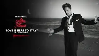 Richard Marx - Love Is Here To Stay (Featuring Randy Waldman) [Official Visualizer]