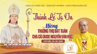 (TRỰC TIẾP) THÁNH LỄ TẠ ƠN VÀ MỪNG THƯỢNG THỌ BÁT TUẦN CHA CỐ GIUSE NGUYỄN VĂN HỌC