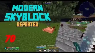 Modern Skyblock 3: Infinity Catalyst + Ingot, Sword of the Cosmos & World Breaker!!! Ep 70!
