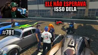 ELE NÃO ESPERAVA ISSO DELA! EP 781