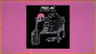DrefQuila - PRBLMS🐻 (SpaRMX)