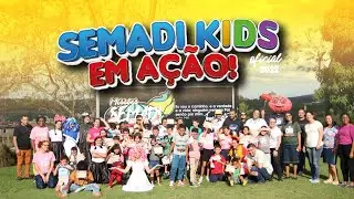 SEMADI KIDS EM A&Ccedil;&Atilde;O 2022 - #02