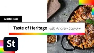 Вкус наследия: мастер-класс по фотографии и видео еды от Adobe Stock с Эндрю Скривани | Adobe