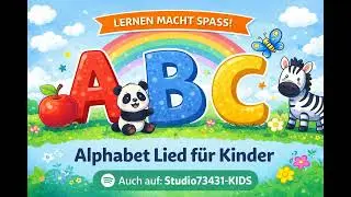 A-B-C 🎈 Alphabet Lied Deutsch | Buchstaben lernen mit Musik | Kinderlied