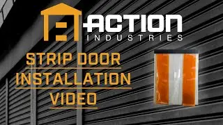 Action Industries Strip Door Install