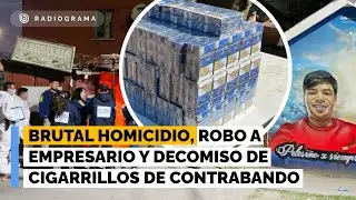 Síntesis policial | Brutal homicidio, robo a empresario y decomiso de cigarrillos de contrabando