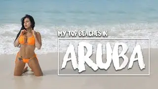 MY TOP of the best BEACHES in ARUBA, One Happy Island | Mi TOP de las mejores PLAYAS en ARUBA 🏝