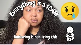 everything Is A SCAM.