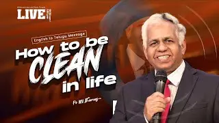 🔴 Sunday Church Fellowship 🔴 How to be Clean in Life? | Rev Dr M V Thomas Ministering | God's Temple