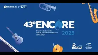 43º ENCORE 2025 - 1º dia
