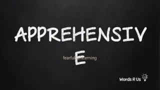 How to Pronounce APPREHENSIVE in American English