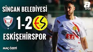 Sincan Belediyesi Ankaraspor 1-2 Eskişehirspor | MAÇ ÖZETİ | Ziraat Türkiye Kupası 1. Tur Maçı