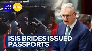 Home Affairs Minister reveals ISIS brides issued Australian passports | 9 News Australia