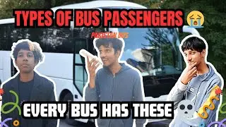 Types of Bus Passengers 😭 | Every Pakistan Bus Has These 