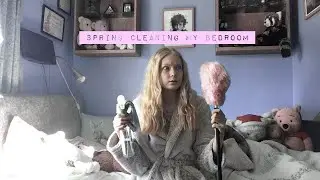 Spring Cleaning my Bedroom