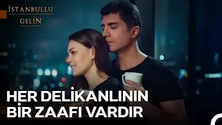 Bu Koku, Bu Ten, Bu Dokunuş... - İstanbullu Gelin