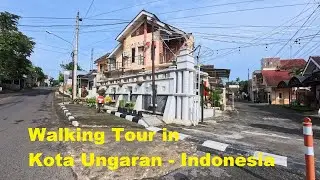 4K ~ Walking Tour in Kota Ungaran, Semarang, Indonesia