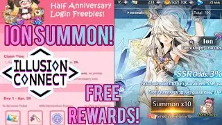 Illusion Connect Global: Half Year Anniversary Rewards + Ion Summon!