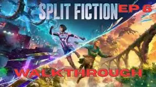 Split Fiction Walkthrough Ep 6