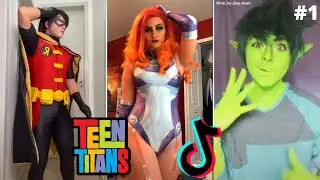 Teen Titans Cosplay Tik Tok Compilation